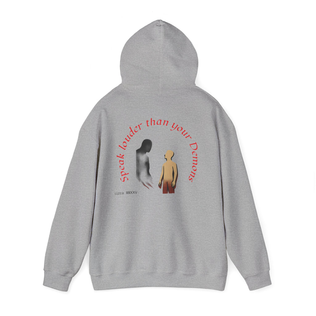 Empowering Hoodie: Speak Louder than your Demons, Motivational Sweatshirt