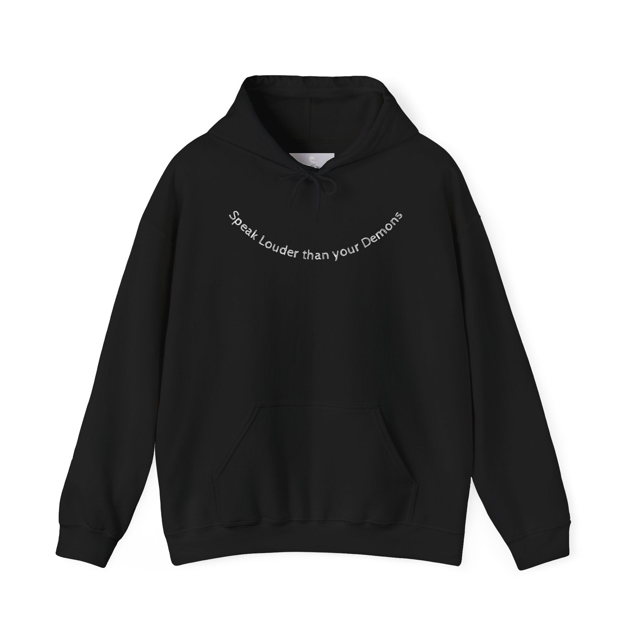 Empowering Hoodie: Speak Louder than your Demons, Motivational Sweatshirt