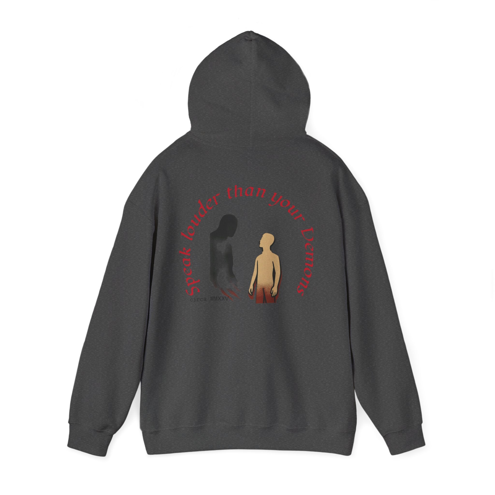 Empowering Hoodie: Speak Louder than your Demons, Motivational Sweatshirt