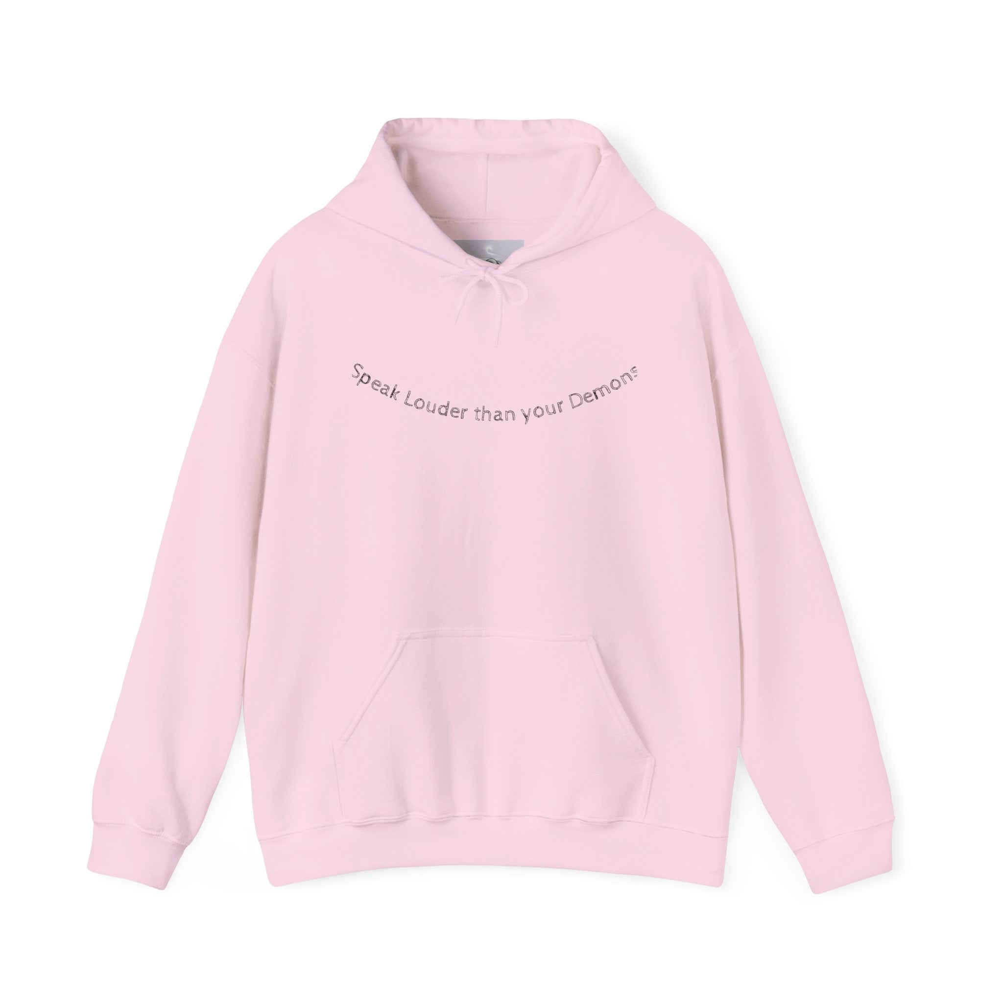 Empowering Hoodie: Speak Louder than your Demons, Motivational Sweatshirt