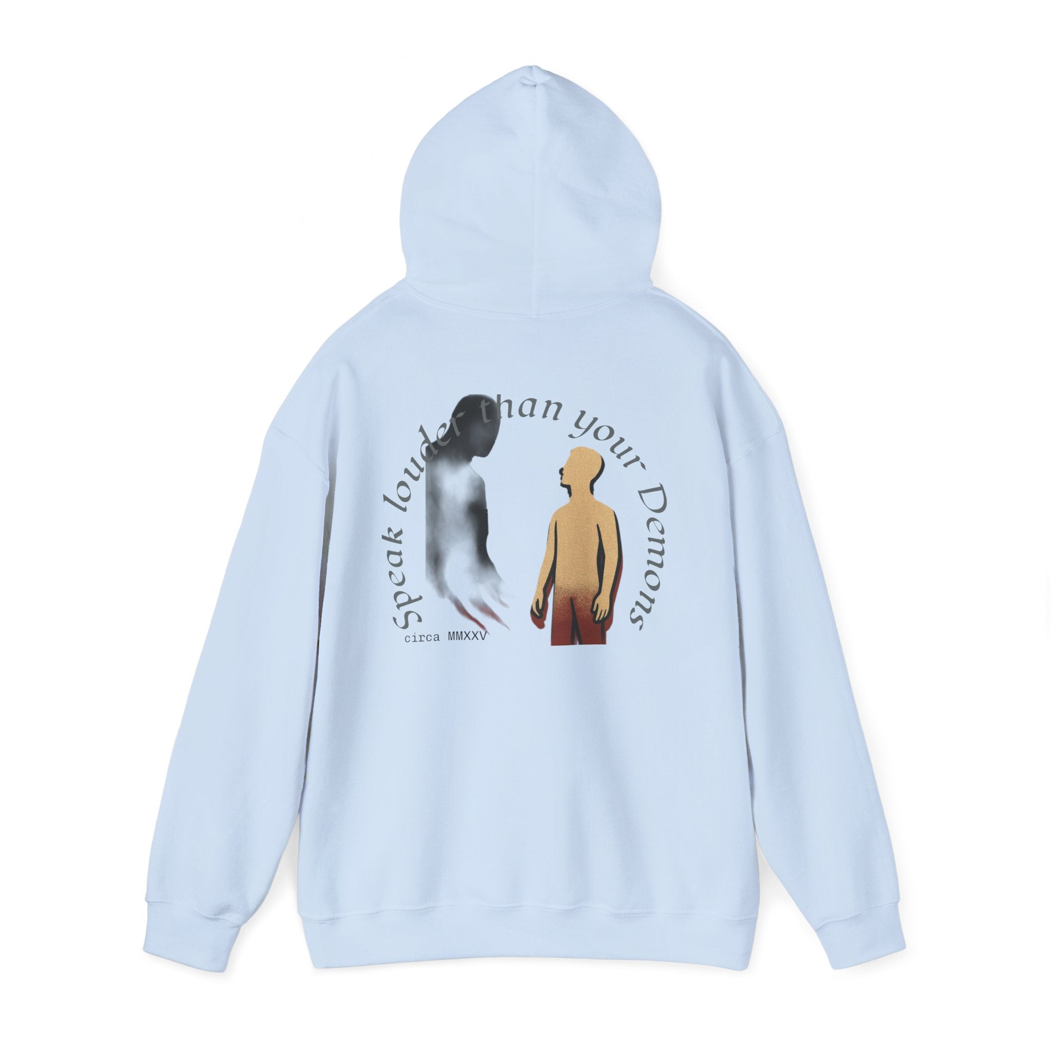 Empowering Hoodie: Speak Louder than your Demons, Motivational Sweatshirt