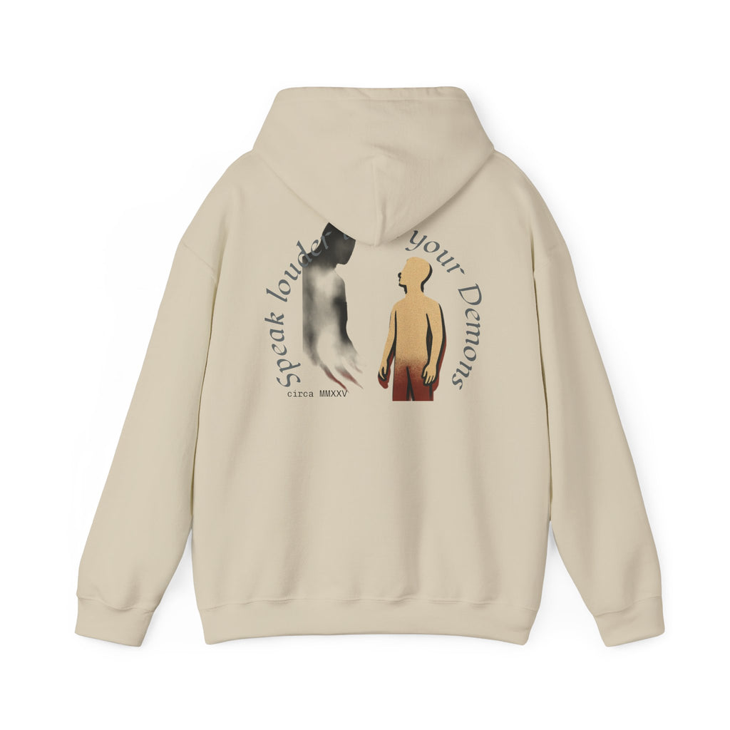 Empowering Hoodie: Speak Louder than your Demons, Motivational Sweatshirt