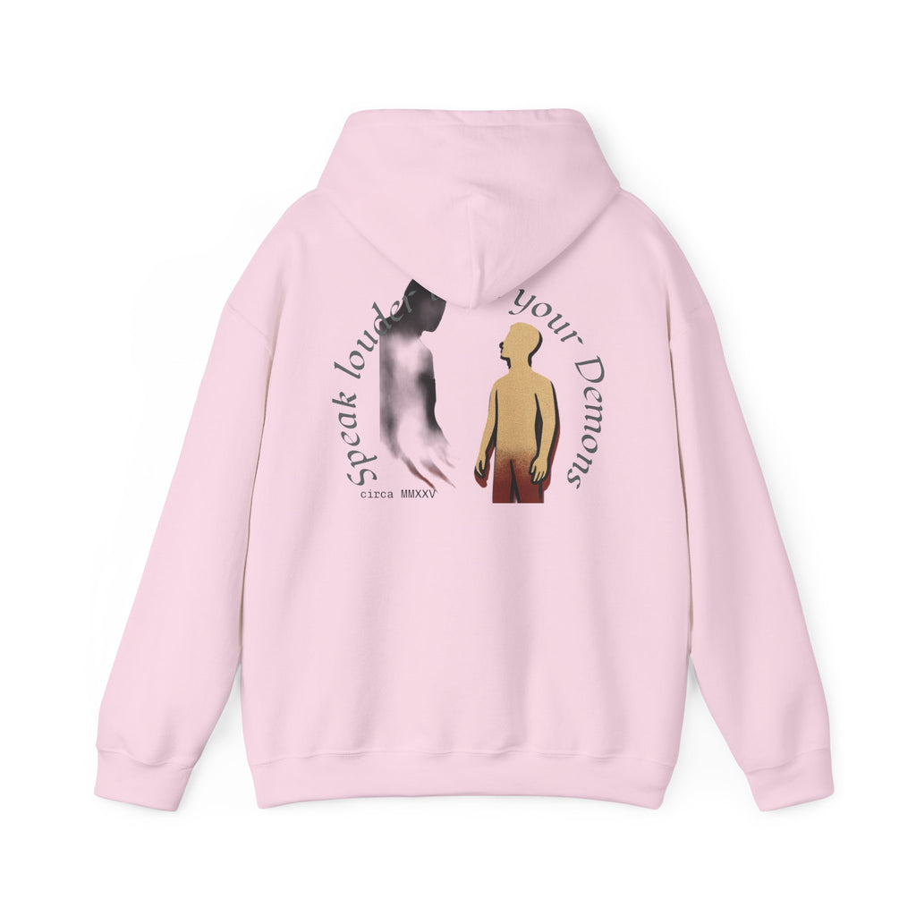 Empowering Hoodie: Speak Louder than your Demons, Motivational Sweatshirt